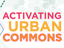 Activating Urban Commons